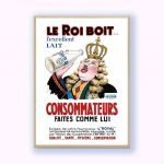 Roi buvant lait vintage, affiche rétro humoristique.