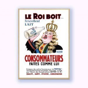 Affiche Roi boit Lait