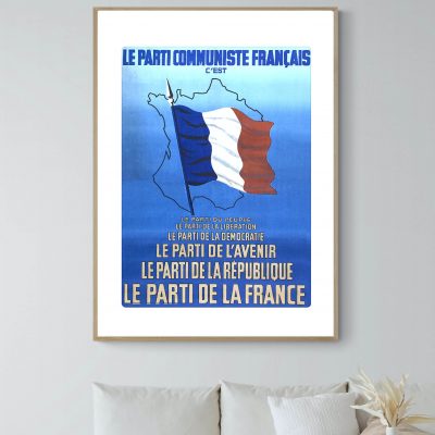 Affiche vintage du Parti Communiste Français avec drapeau tricolore et message politique.