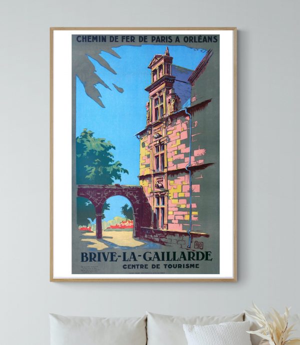 Affiche vintage de Brive la Gaillarde, illustrant un monument historique emblématique de la ville.