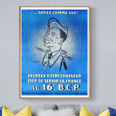 Affiche vintage militaire France 16e B.C.P. avec slogan "Soyez comme lui !" et portrait d'un soldat.