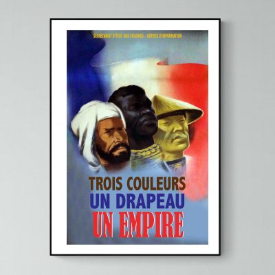 Affiche Trois couleurs un drapeau un empire