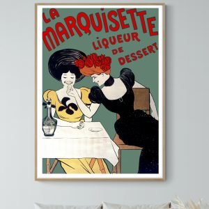 Affiche la Marquisette, liqueur de dessert