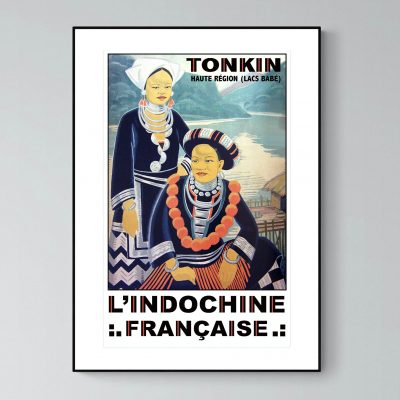 Affiche Asie Indochine Francaise Tonkin