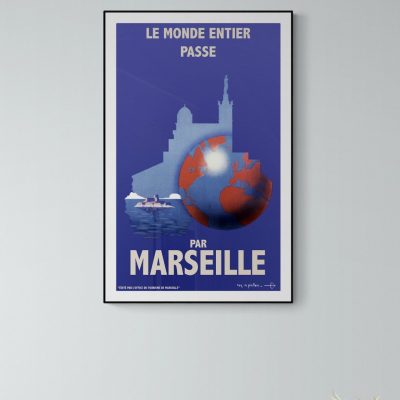Affiche Le Monde entier passe par Marseille