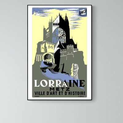 Affiche Lorrain, Metz, Ville d'art et d'histoire