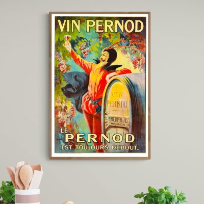 Affiche Vin Pernod, le Pernod est toujours debout