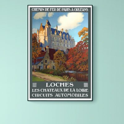 Affiche Loches - Les Châteaux de la Loire
