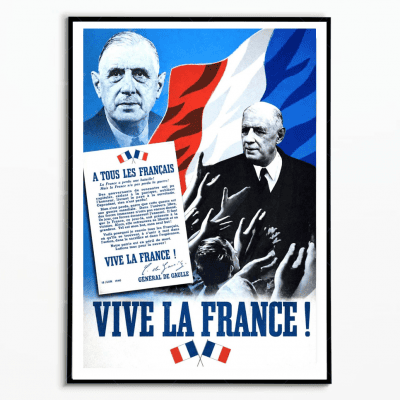 Affiche De Gaulle - Vive la France