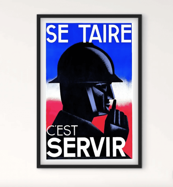 Affiche vintage française "Se taire c'est servir" représentant un soldat casqué portant son doigt devant la bouche, sur fond bleu, blanc et rouge.
